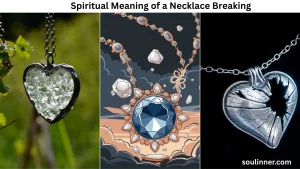 Spiritual Meaning of a Necklace Breaking