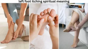 left foot itching spiritual meaning