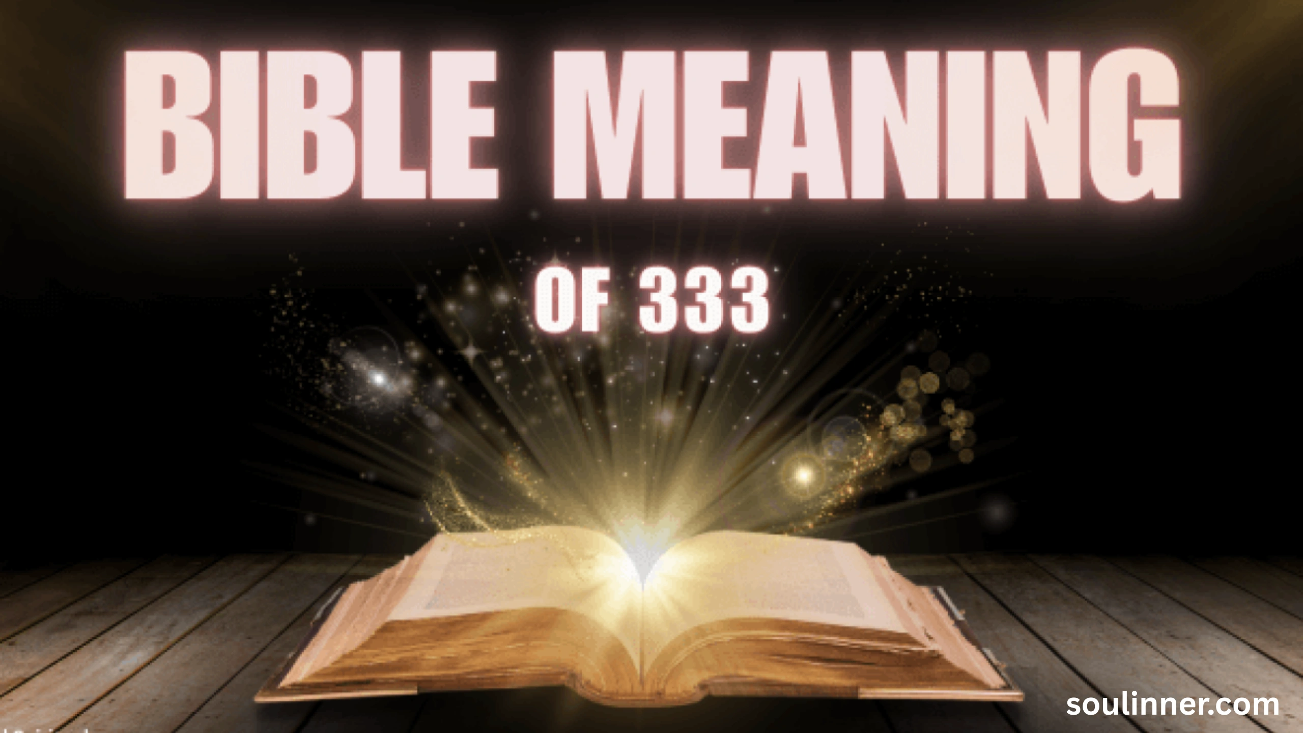 333 Meaning from God in the Bible