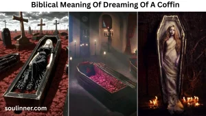 biblical meaning of dreaming of a coffin